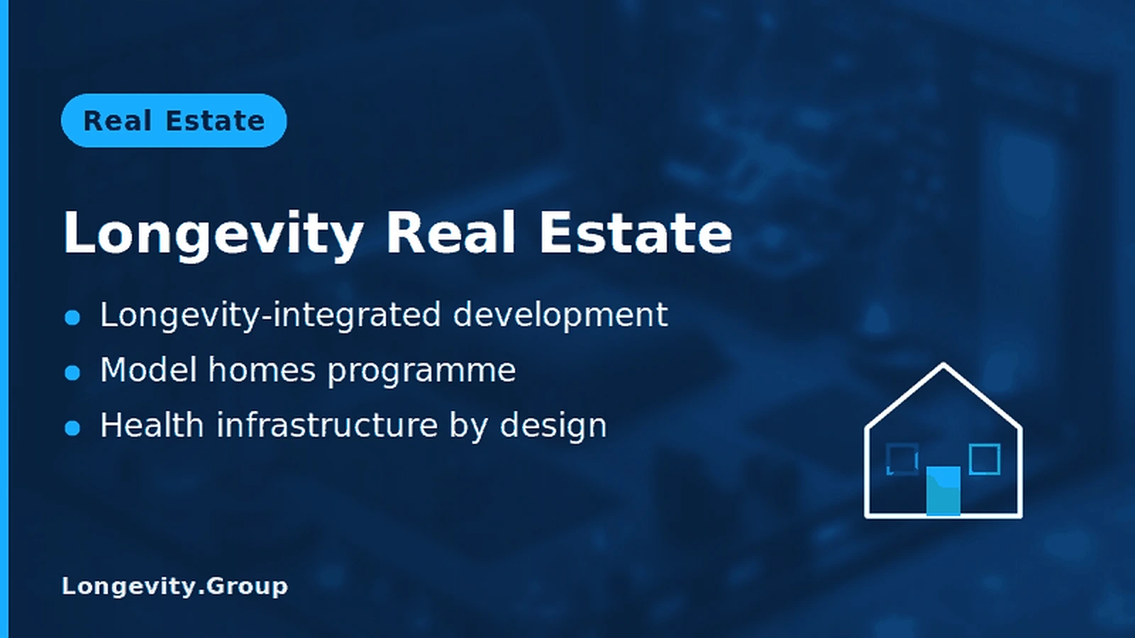 Longevity Real Estate